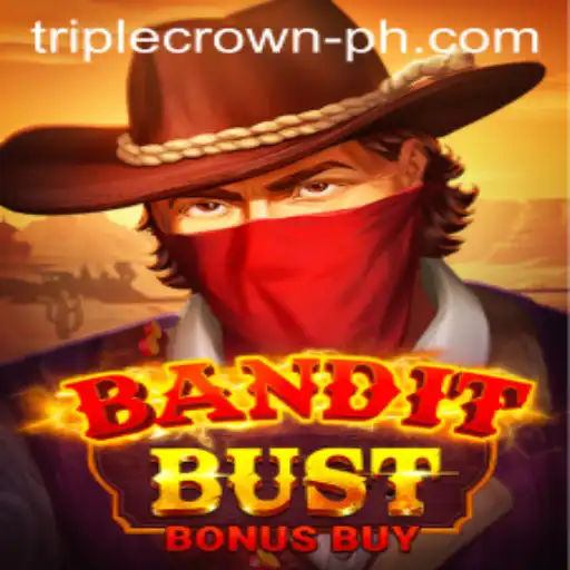 BanditBustBonusBuy: A Deep Dive into the TripleCrownCasino Game Experience