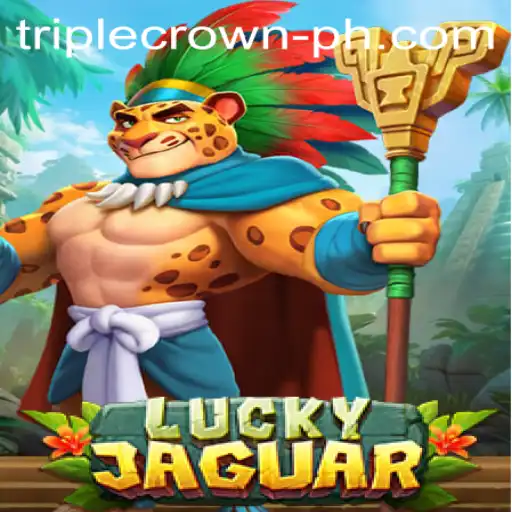Exploring the Thrills of LuckyJaguar at TripleCrownCasino