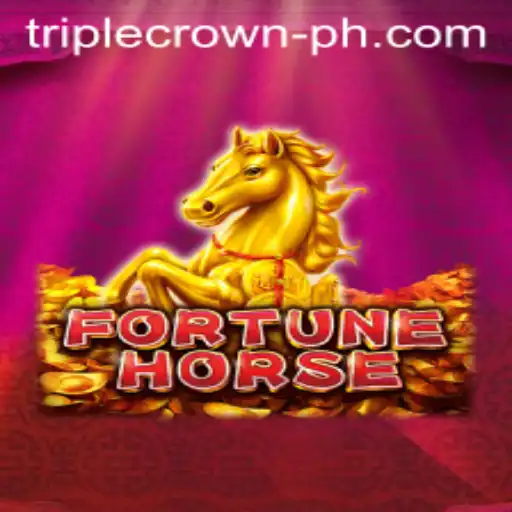 Exploring the Excitement of FortuneHorse at TripleCrownCasino